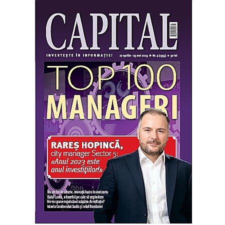 Capital - Revista Capital nr. 4/2023 (conține Top 100 Manageri)