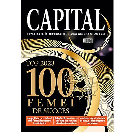 Capital - Revista Capital nr. 6/2023 (conține Top 100 Femei de Succes)