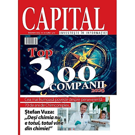 Reviste - Revista Capital Nr. 10/2025. Include Top 300 Companii