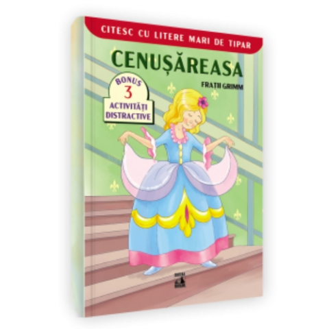 Cenușăreasa (colecția "Citesc cu litere mari de tipar")