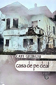 Beletristică - Casa de pe deal