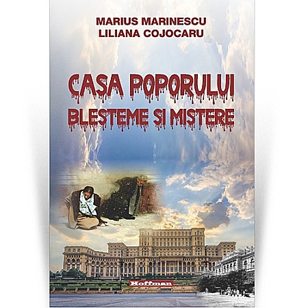 Istorie - Casa Poporului: blesteme și mistere