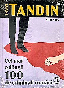 Proză - Cei mai odioși 100 de criminali români