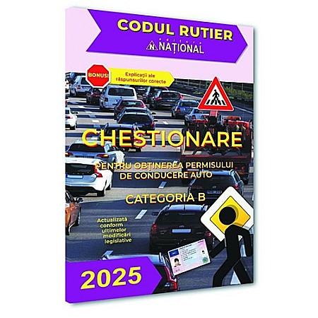 Cărți - Chestionare pentru obținerea permisului de conducere auto Categoria B - 2025