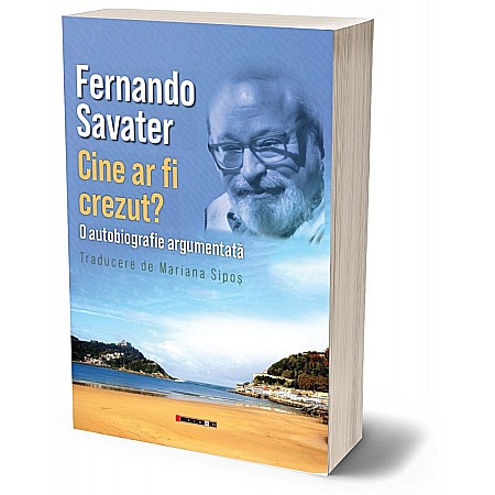 Jurnale/Memorii - Cine ar fi crezut? - o autobiografie argumentată