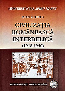 Sociologie - Civilizația românească interbelică (1918-1940)