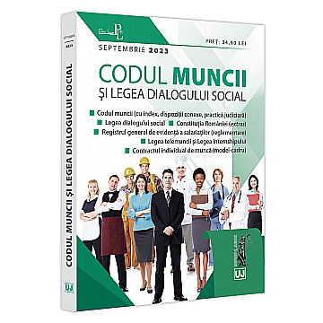 Cărți - Codul muncii și Legea dialogului social: septembrie 2023
