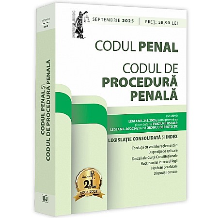 Drept/Legislație - Codul Penal și Codul de Procedură Penală. Septembrie 2025