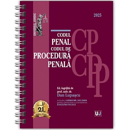 Drept/Legislație - Codul Penal și Codul de Procedură Penală. Ianuarie 2025 (ediție spiralată)