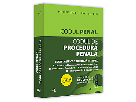 Drept/Legislație - Codul penal și Codul de procedură penală: ianuarie 2023