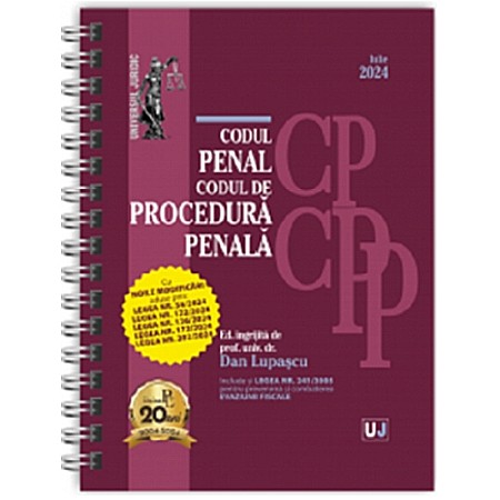 Cărți - Codul Penal. Codul de procedură penală. Iulie 2024 (Ediție spiralată)