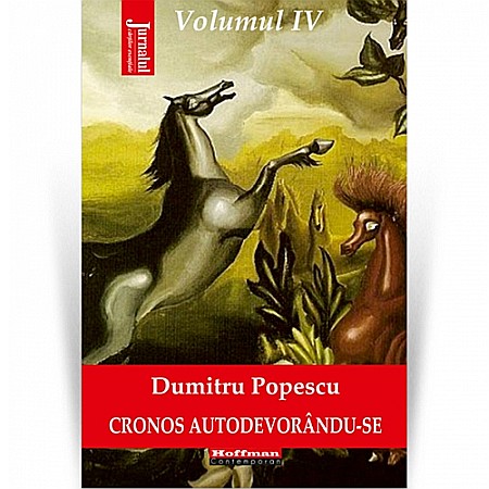 Beletristică - Cronos autodevorându-se. Volumul 4