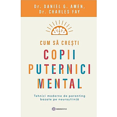 Dezvoltare personală - Cum să crești copii puternici mental