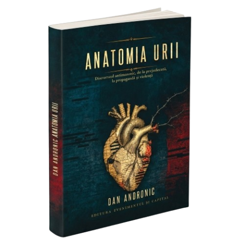 Cărți - Dan Andronic - Anatomia urii. Discursul antimasonic, de la prejudecată la propagandă și violență