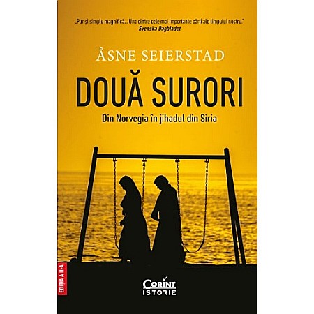 Beletristică - Două surori. Din Norvegia în jihadul din Siria