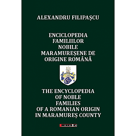 Istorie - Enciclopedia familiilor nobile maramureșene de origine română