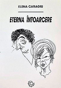 Jurnale/Memorii - Eterna întoarcere