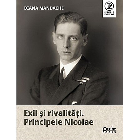 Istorie - Exil și rivalități. Principele Nicolae