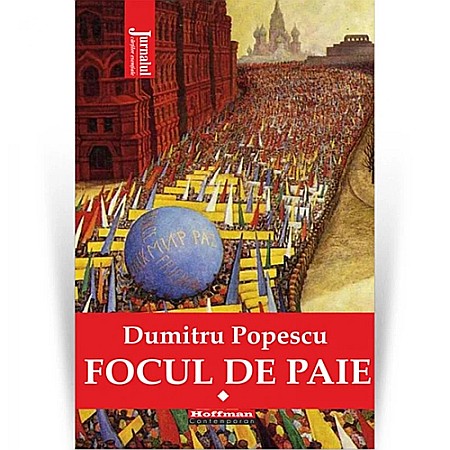 Beletristică - Focul de paie. Volumul 1