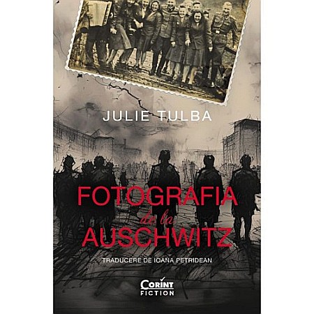 Beletristică - Fotografia de la Auschwitz