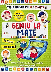 Cărți pentru copii - Geniu la mate - Tabla înmulțirii și geometria -Vol. 4