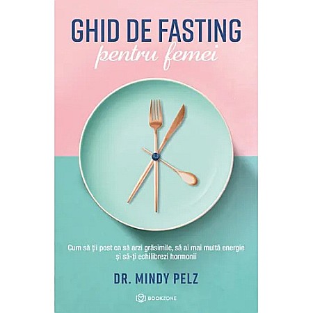 Dezvoltare personală - Ghid de fasting pentru femei