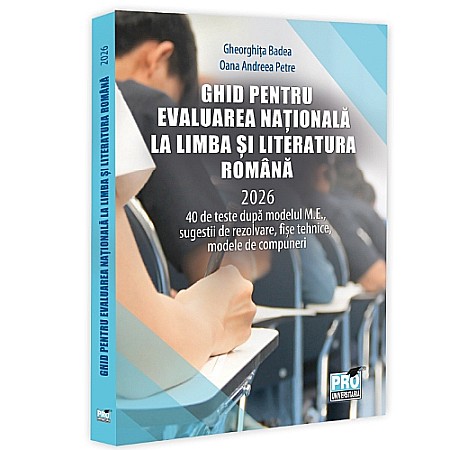 Manuale scolare/Cursuri - Ghid pentru Evaluarea Națională la Limba și literatura română. 40 de teste