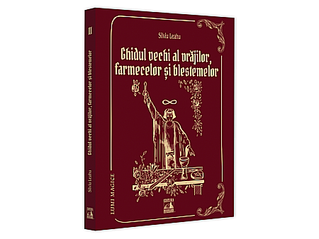Beletristică - Lumi magice II - Ghidul Vechi al Vrăjilor, farmecelor și blestemelor