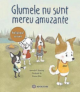 Psihologie - Glumele nu sunt mereu amuzante. Bullyingul ascuns