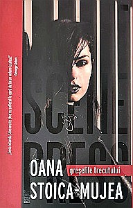 Proză - Greșelile trecutului