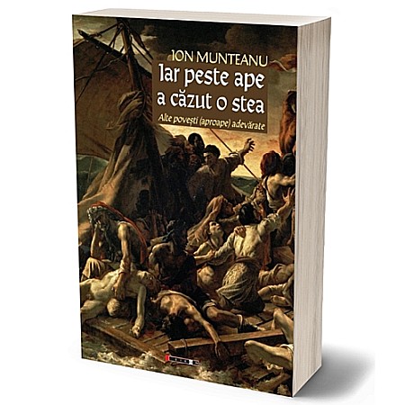 Beletristică - Iar peste ape a căzut o stea