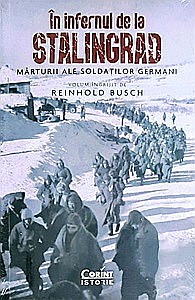 Istorie - În infernul de la Stalingrad