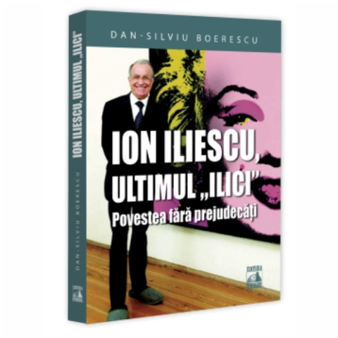 Istorie - Ion Iliescu, ultimul "Ilici". Povestea fără prejudecăți