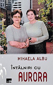 Jurnale/Memorii - Întâlniri cu Aurora