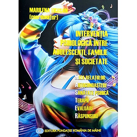 Psihologie - Intervenția psihologică între adolescenți, familie și societate