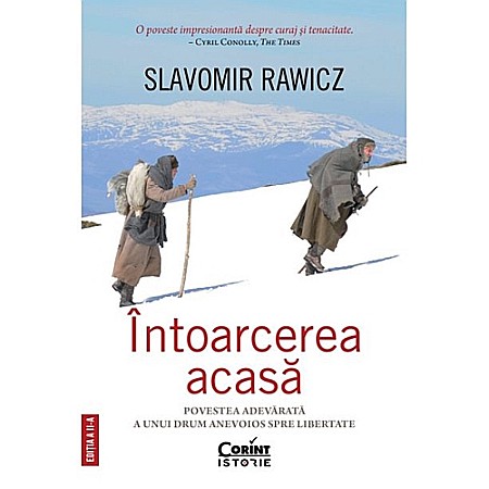 Jurnale/Memorii - Întoarcerea acasă. Povestea adevărată a unui drum anevoios spre libertate (ed.II)