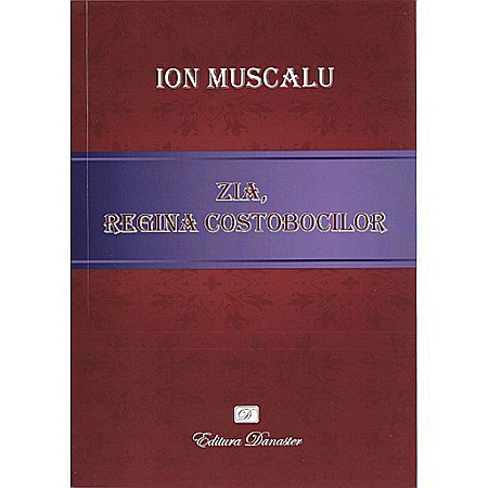 Istorie - Zia, regina costobocilor (Dacii liberi)