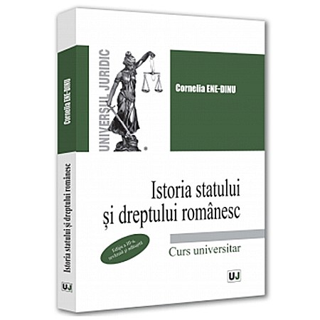Drept/Legislație - Istoria statului și dreptului romanesc. Curs universitar. Ediția a III-a