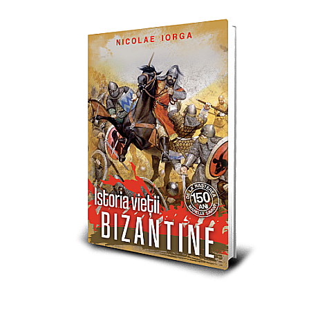 Cărți - Istoria vieții bizantine