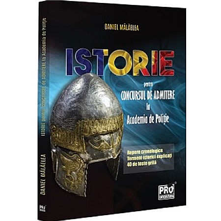 Stiinte/Educatie - Istorie pentru concursul de admitere la Academia de Poliție