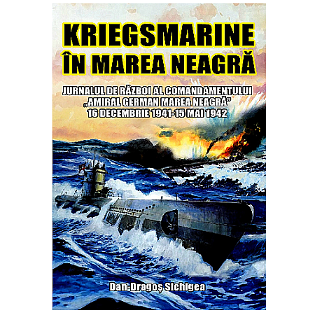 Cărți - Kriegsmarine în Marea Neagră