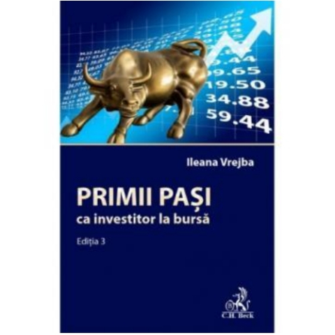 Business și Economie - Primii pași ca investitor la bursă (ed.3)