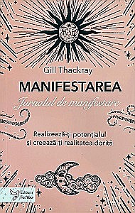 Cărți - Manifestarea. Jurnalul de manifestare
