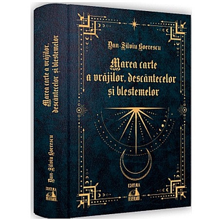 Spiritualitate/Ezoterism - Marea carte a vrăjilor, descântecelor și blestemelor