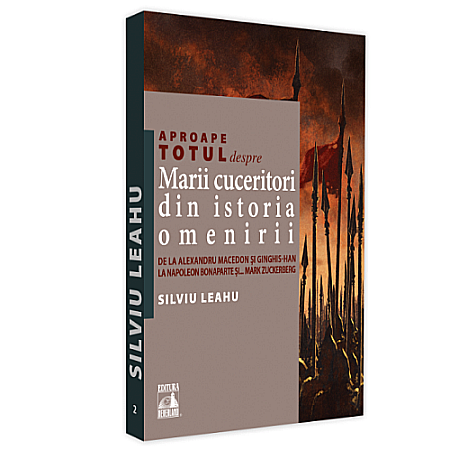 Cărți - Aproape totul despre Marii cuceritori din istoria omenirii