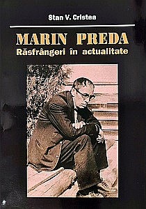 Proză - Marin Preda. Răsfrângeri în actualitate