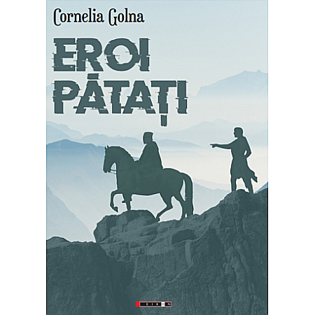 Proză - Eroi pătați