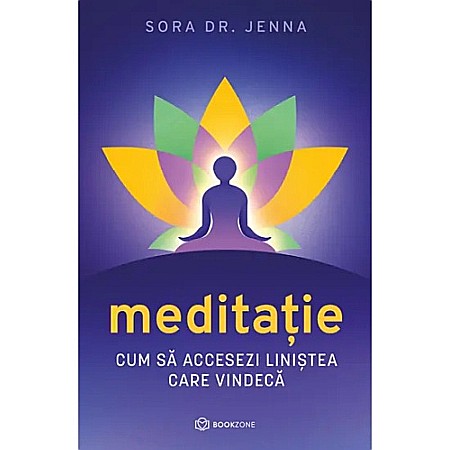 Spiritualitate/Ezoterism - Meditație. Cum să accesezi liniștea care vindecă