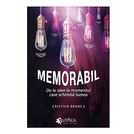 Psihologie - Memorabil. De la idee la momentul care schimbă lumea