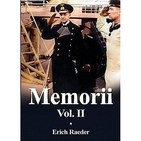 Cărți - Memorii VOL.2-ERICH RAEDER